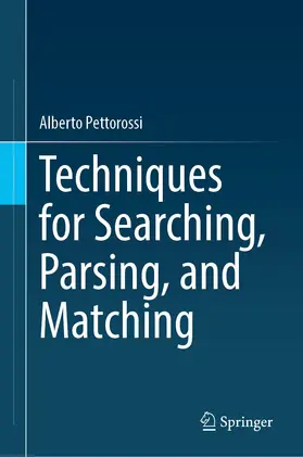 Pettorossi |  Techniques for Searching, Parsing, and Matching | Buch |  Sack Fachmedien