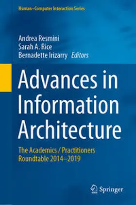 Resmini / Rice / Irizarry |  Advances in Information Architecture | eBook | Sack Fachmedien
