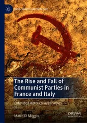 Di Maggio |  The Rise and Fall of Communist Parties in France and Italy | eBook | Sack Fachmedien