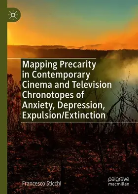 Sticchi |  Mapping Precarity in Contemporary Cinema and Television | Buch |  Sack Fachmedien