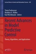 Faulwasser / Worthmann / Müller |  Recent Advances in Model Predictive Control | Buch |  Sack Fachmedien