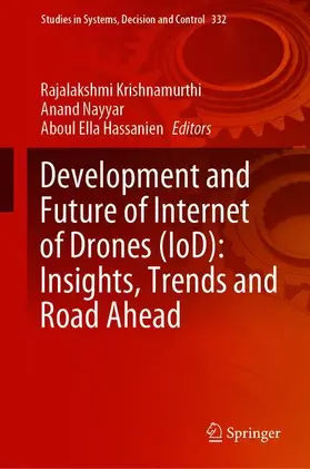 Krishnamurthi / Hassanien / Nayyar |  Development and Future of Internet of Drones (IoD): Insights, Trends and Road Ahead | Buch |  Sack Fachmedien