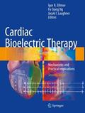Efimov / Laughner / Ng |  Cardiac Bioelectric Therapy | Buch |  Sack Fachmedien