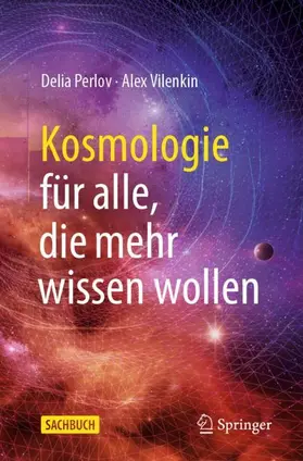 Vilenkin / Perlov |  Kosmologie für alle, die mehr wissen wollen | Buch |  Sack Fachmedien