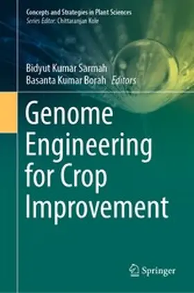 Sarmah / Borah |  Genome Engineering for Crop Improvement | eBook | Sack Fachmedien