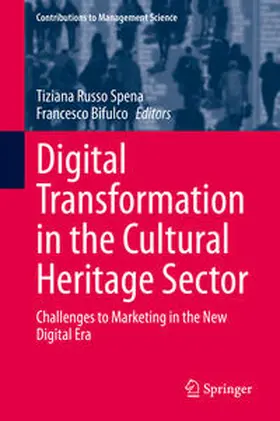 Bifulco / Russo Spena |  Digital Transformation in the Cultural Heritage Sector | Buch |  Sack Fachmedien