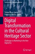 Bifulco / Russo Spena |  Digital Transformation in the Cultural Heritage Sector | Buch |  Sack Fachmedien