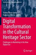Bifulco / Russo Spena |  Digital Transformation in the Cultural Heritage Sector | Buch |  Sack Fachmedien
