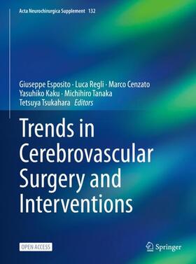 Esposito / Regli / Tsukahara |  Trends in Cerebrovascular Surgery and Interventions | Buch |  Sack Fachmedien