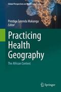 Makanga |  Practicing Health Geography | Buch |  Sack Fachmedien