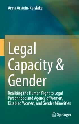 Arstein-Kerslake | Legal Capacity & Gender | Buch | 978-3-030-63492-6 | sack.de