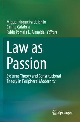 Nogueira de Brito / Portela L. Almeida / Calabria |  Law as Passion | Buch |  Sack Fachmedien