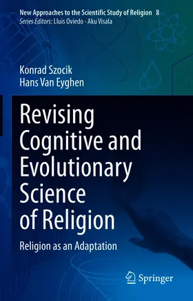 Szocik / Van Eyghen |  Revising Cognitive and Evolutionary Science of Religion | eBook | Sack Fachmedien