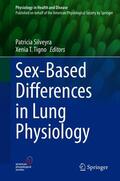 Silveyra / Tigno |  Sex-Based Differences in Lung Physiology | eBook | Sack Fachmedien