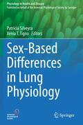 Tigno / Silveyra |  Sex-Based Differences in Lung Physiology | Buch |  Sack Fachmedien