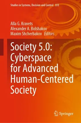 Kravets / Shcherbakov / Bolshakov |  Society 5.0: Cyberspace for Advanced Human-Centered Society | Buch |  Sack Fachmedien