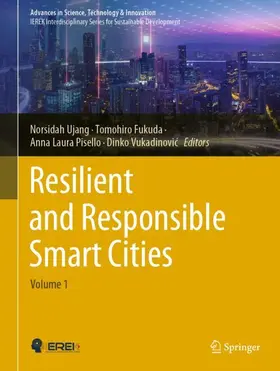 Ujang / Vukadinovic / Fukuda |  Resilient and Responsible Smart Cities | Buch |  Sack Fachmedien