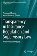 Noussia / Marano |  Transparency in Insurance Regulation and Supervisory Law | Buch |  Sack Fachmedien