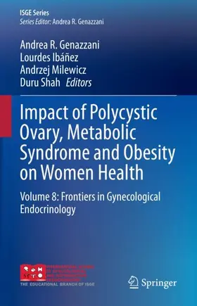Genazzani / Shah / Ibáñez |  Impact of Polycystic Ovary, Metabolic Syndrome and Obesity on Women Health | Buch |  Sack Fachmedien