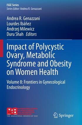 Genazzani / Shah / Ibáñez | Impact of Polycystic Ovary, Metabolic Syndrome and Obesity on Women Health | Buch | 978-3-030-63652-4 | sack.de