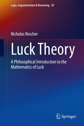 Rescher | Luck Theory | Buch | 978-3-030-63779-8 | sack.de