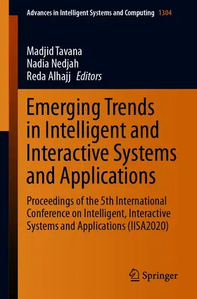 Tavana / Nedjah / Alhajj |  Emerging Trends in Intelligent and Interactive Systems and Applications | eBook | Sack Fachmedien