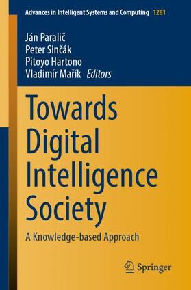 Paralic / Paralic / Marík |  Towards Digital Intelligence Society | Buch |  Sack Fachmedien