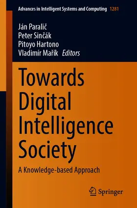 Paralic / Paralic / Sincák |  Towards Digital Intelligence Society | eBook | Sack Fachmedien