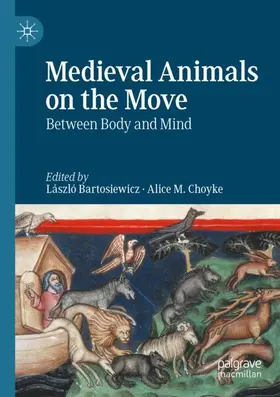 Choyke / Bartosiewicz |  Medieval Animals on the Move | Buch |  Sack Fachmedien
