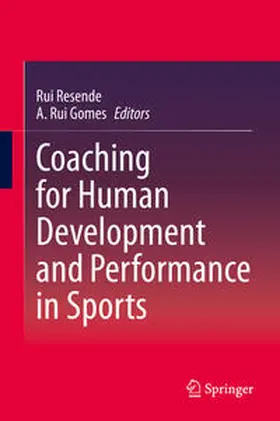 Gomes / Resende |  Coaching for Human Development and Performance in Sports | Buch |  Sack Fachmedien