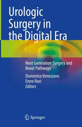 Huri / Veneziano |  Urologic Surgery in the Digital Era | Buch |  Sack Fachmedien