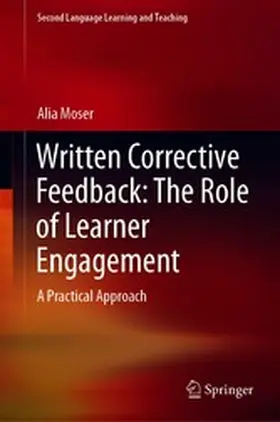 Moser |  Written Corrective Feedback: The Role of Learner Engagement | eBook | Sack Fachmedien