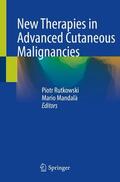 Mandalà / Rutkowski |  New Therapies in Advanced Cutaneous Malignancies | Buch |  Sack Fachmedien