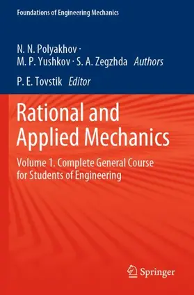 Polyakhov / Yushkov / Zegzhda |  Rational and Applied Mechanics | Buch |  Sack Fachmedien