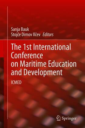 Ilcev / Bauk / Ilcev | The 1st International Conference on Maritime Education and Development | Buch | 978-3-030-64087-3 | sack.de