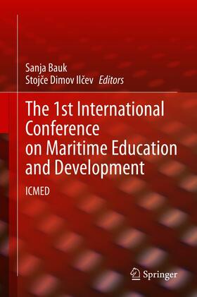 Bauk / Ilcev | The 1st International Conference on Maritime Education and Development | E-Book | sack.de