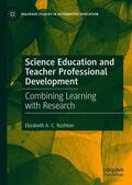 A. C. Rushton |  Science Education and Teacher Professional Development | Buch |  Sack Fachmedien