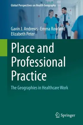 Andrews / Peter / Rowland |  Place and Professional Practice | Buch |  Sack Fachmedien