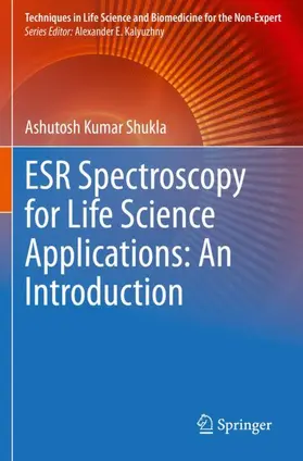 Shukla |  ESR Spectroscopy for Life Science Applications: An Introduction | Buch |  Sack Fachmedien