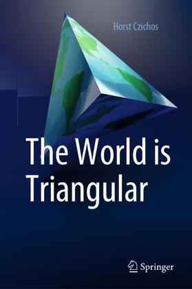 Czichos |  The World is Triangular | Buch |  Sack Fachmedien