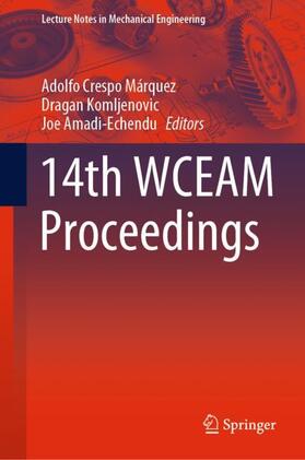 Crespo Márquez / Amadi-Echendu / Komljenovic | 14th WCEAM Proceedings | Buch | 978-3-030-64227-3 | sack.de