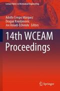 Crespo Márquez / Amadi-Echendu / Komljenovic |  14th WCEAM Proceedings | Buch |  Sack Fachmedien
