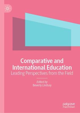 Lindsay |  Comparative and International Education | Buch |  Sack Fachmedien