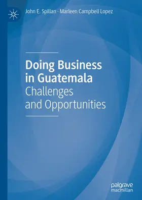 Spillan / Campbell Lopez | Doing Business in Guatemala | E-Book | www.sack.de