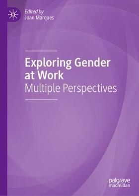 Marques | Exploring Gender at Work | Buch | 978-3-030-64318-8 | sack.de