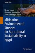 Awaad / Abu-hashim / Negm |  Mitigating Environmental Stresses for Agricultural Sustainability in Egypt | eBook | Sack Fachmedien