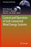 Eltamaly / Abo-Khalil / Abdelaziz |  Control and Operation of Grid-Connected Wind Energy Systems | Buch |  Sack Fachmedien