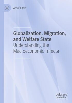 Razin | Globalization, Migration, and Welfare State | Buch | 978-3-030-64394-2 | sack.de