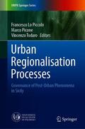 Lo Piccolo / Picone / Todaro |  Urban Regionalisation Processes | eBook | Sack Fachmedien