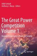 Masys / Farhadi |  The Great Power Competition Volume 1 | Buch |  Sack Fachmedien